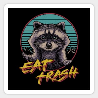 Eat Trash Magnet